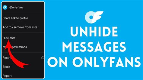 how to unhide messages on only fans|How to Unhide Message on Onlyfans